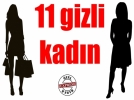 11 Gizli kadn