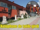 Ktphane de tatile girdi