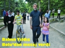 Bakan Yldz Bolu'dan mesaj verdi