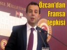zcan’dan Fransa tepkisi
