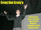 Ersoy’dan Ersoy’a