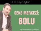 Seks merkezi; Bolu 
