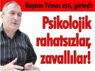 Psikolojik rahatszlar, zavalllar!