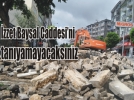 zzet Baysal Caddesinde radikal deiim