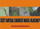 ZZET BAYSAL CADDES NASIL OLACAK?