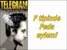 Telegram ikencesine Feda eylemi