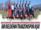 Bolu'da Trabzonspor Ak ...
