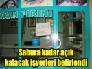 Sahura kadar ak kalacaklar