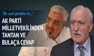 AK Parti milletvekilinden Tantan ve Bulaça cevap AK Parti milletvekilinden Tantan ve Bulaça cevap