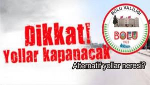 Yol bir ay kapal kalacak
