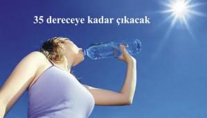 Hava scakl 35 dereceye kadar kacak