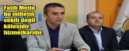 Fatih Metin bu milletin klesidir, hizmetkrdr