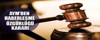 AYM'DEN HABERLEME ZGRL KARARI