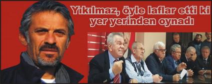 YIKILMAZ'DAN YNE SERT SZLER!