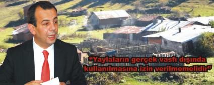 YAYLA EVLERNN SORUNLARINI MECLS'E TAIDI