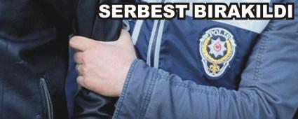 ARAMALAR SONUCU SERBEST BIRAKILDI