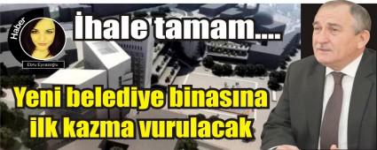 Yeni Belediye Binas iin geri saym balyor