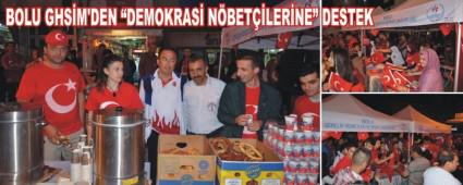 BOLU GHSM'DEN DEMOKRAS NBETLERNE DESTEK