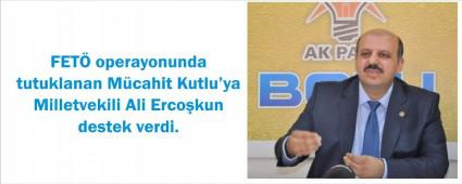 "Mcahit Kutlu kardeimizdir, arkasndayz"