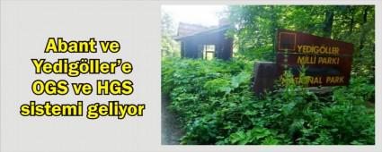 Abant ve Yedigller'e HGS geliyor