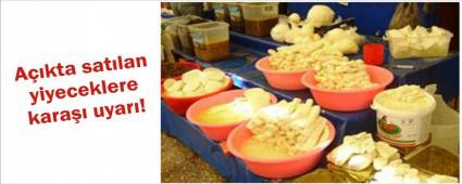 Akta satlan yiyeceklere dikkat!