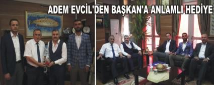 Adem Evcil'den Bakan'a anlaml hediye