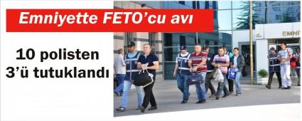 3 POLS DAHA TUTUKLANDI