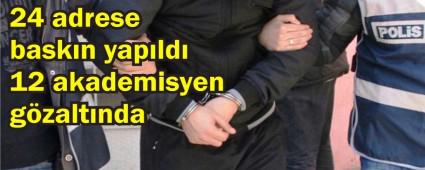 12 AKADEMSYENE DAHA GZALTI