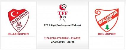 Elaz-Bolu ma 27 Austos Cumartesi