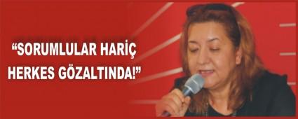 GRKAN; SORUMLULAR HAR HERKES GZALTINDA!