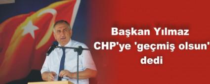 Bakan Ylmaz CHP'ye gemi olsun' dedi