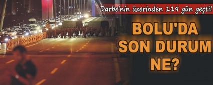 BOLU'DA SON DURUM NE?