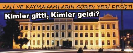 VAL VE KAYMAKAMLARIN GREV YER DET