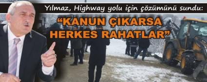 Ylmaz, Highway yolu iin zmn sundu