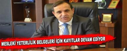 MESLEK YETERLLK BELGELER N KAYITLAR DEVAM EDYOR