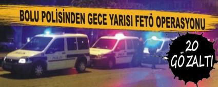 BOLU POLSNDEN GECE YARISI FET OPERASYONU