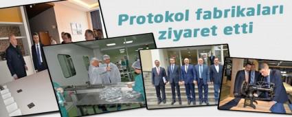 Protokol fabrikalar ziyaret etti