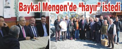 Deniz Baykal, Mengen'i ziyaret etti