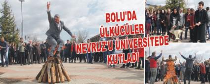 BOLU'DA LKCLER NEVRUZ\'U NVERSTEDE KUTLADI
