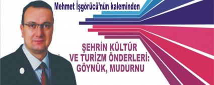EHRN KLTR VE TURZM NDERLER: GYNK, MUDURNU