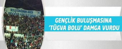 GENLK BULUMASINA TGVA BOLU' DAMGA VURDU