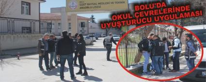 BOLU'DA OKUL EVRELERNDE UYUTURUCU UYGULAMASI