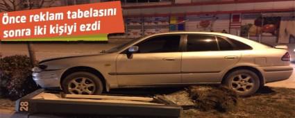 nce reklam tabelasn sonra iki kiiyi ezdi