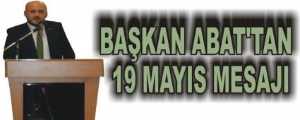 BAKAN ABAT'TAN  19 MAYIS MESAJI
