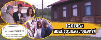 ECZACILARDAN ENGELL OCUKLARA UYGULAMA EV