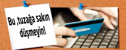 Bu tuzaa sakn dmeyin!