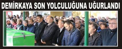 DEMRKAYA SON YOLCULUUNA UURLANDI