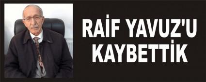RAF YAVUZ'U KAYBETTK