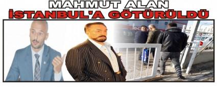 MAHMUT ALAN STANBUL'A GTRLD