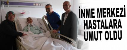 NME MERKEZ HASTALARA UMUT OLDU